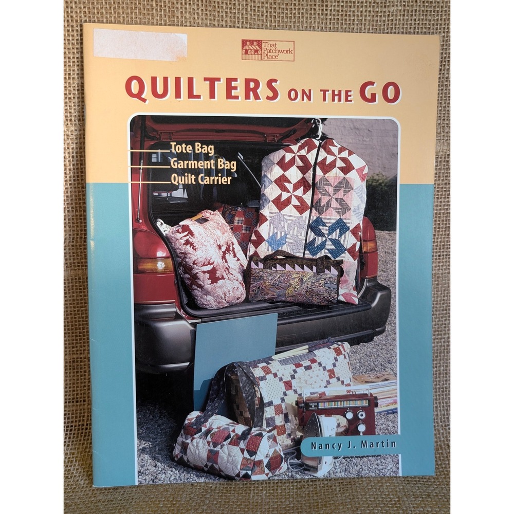 Quilters on the Go Nancy J Martin That Patchwork Place Sewing Patterns Book